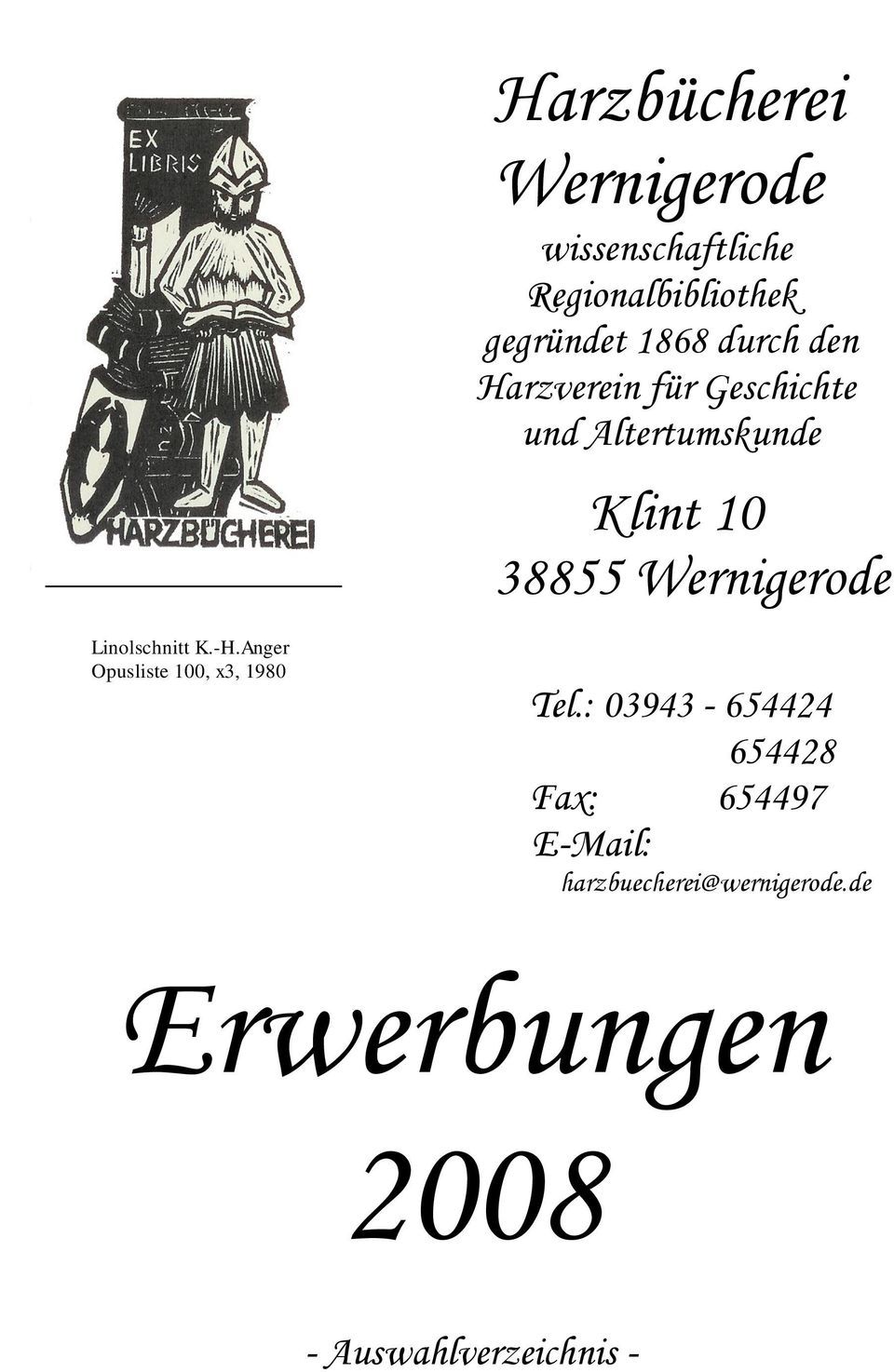Wernigerode Linolschnitt K.-H.Anger Opusliste 100, x3, 1980 Tel.