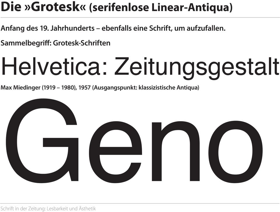 Sammelbegriff: Grotesk-Schriften Helvetica: Zeitungsgestalt