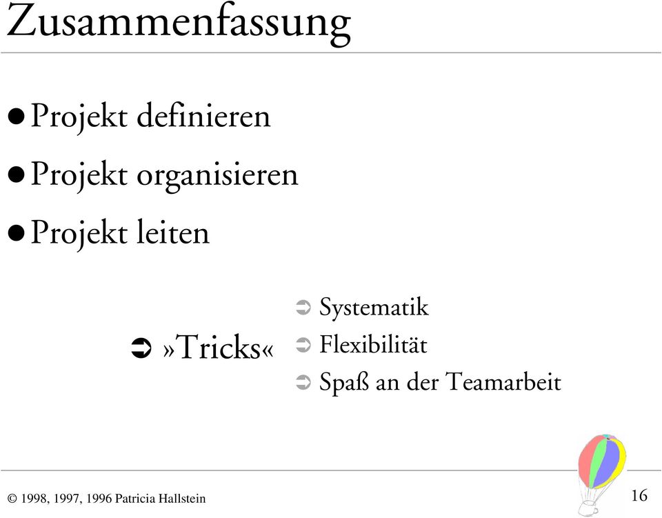 Á»Tricks«Á Systematik Á Flexibilität Á Spaß