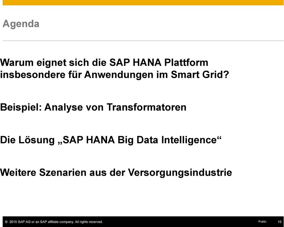Beispiel: Analyse von Transformatoren Die Lösung SAP HANA Big Data