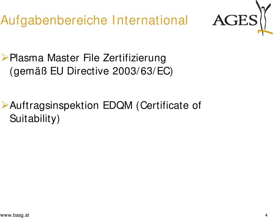 Directive 2003/63/EC) Auftragsinspektion