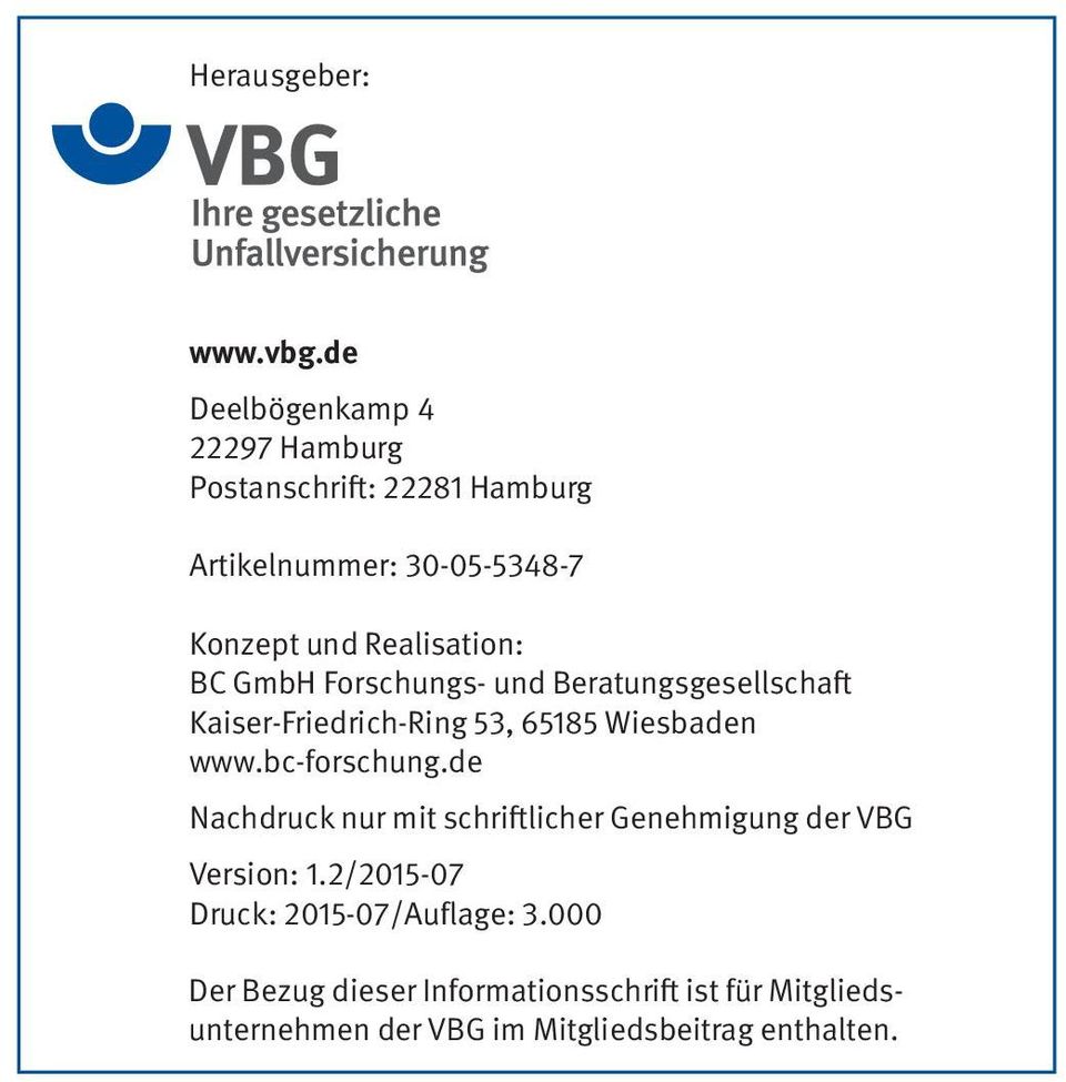 Realisation: BC GmbH Forschungs- und Beratungsgesellschaft Kaiser-Friedrich-Ring 53, 65185 Wiesbaden www.