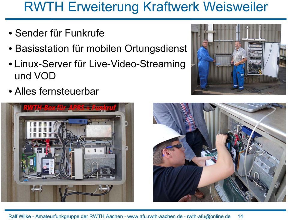 Live-Video-Streaming und VOD Alles fernsteuerbar Ralf Wilke -