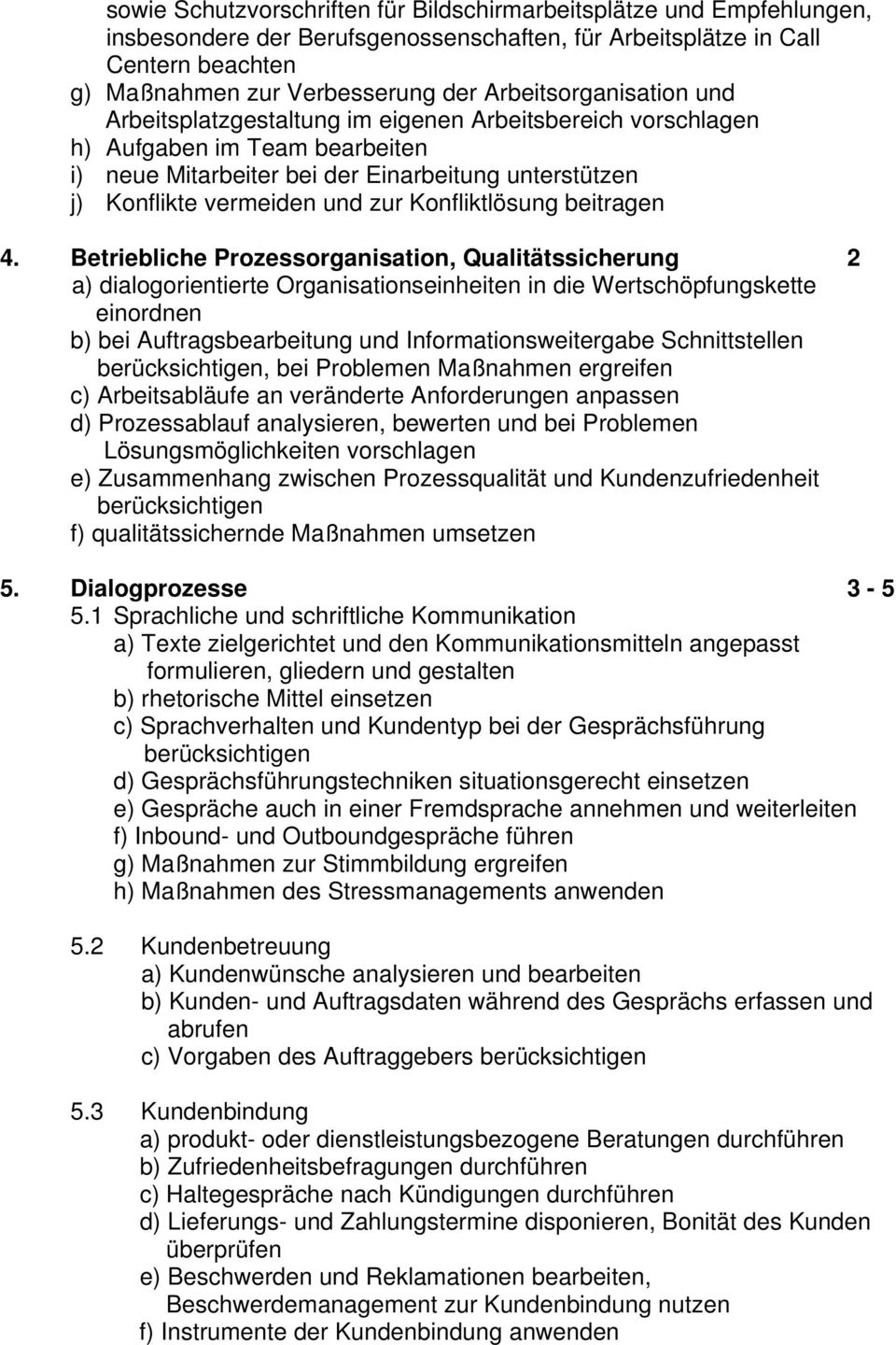 zur Konfliktlösung beitragen 4.