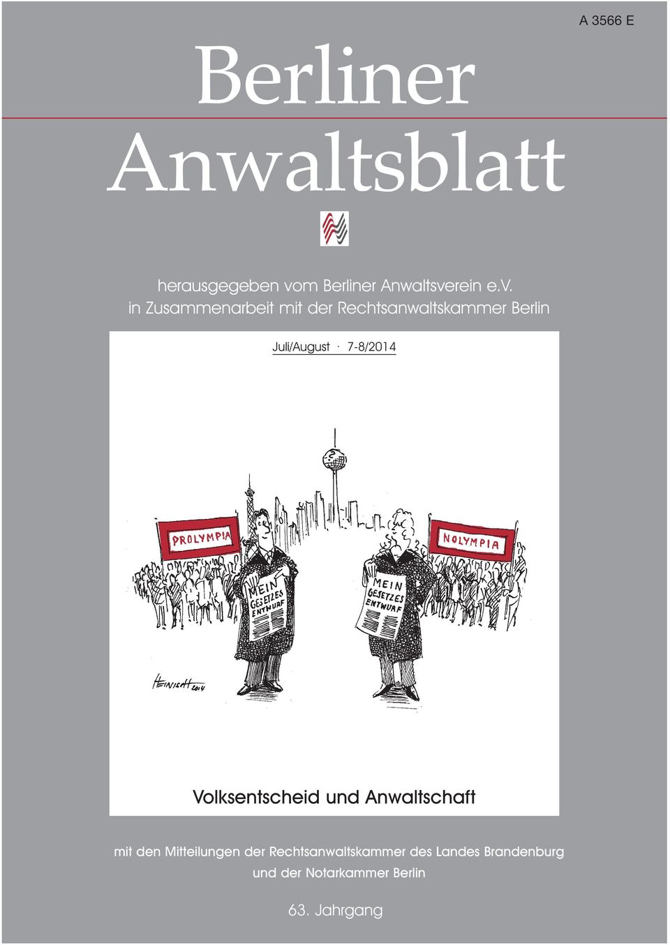 7-8/2014 Volksentscheid und Anwaltschaft mit den Mitteilungen der