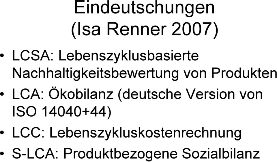 Produkten LCA: Ökobilanz (deutsche Version von ISO