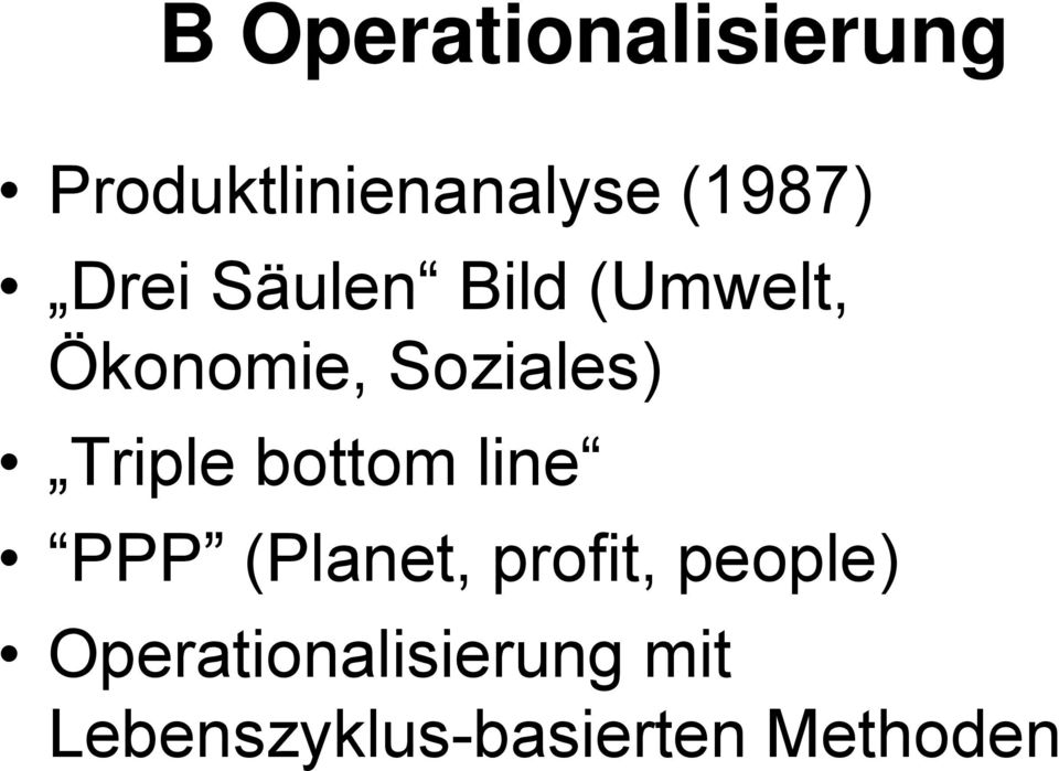Triple bottom line PPP (Planet, profit, people)
