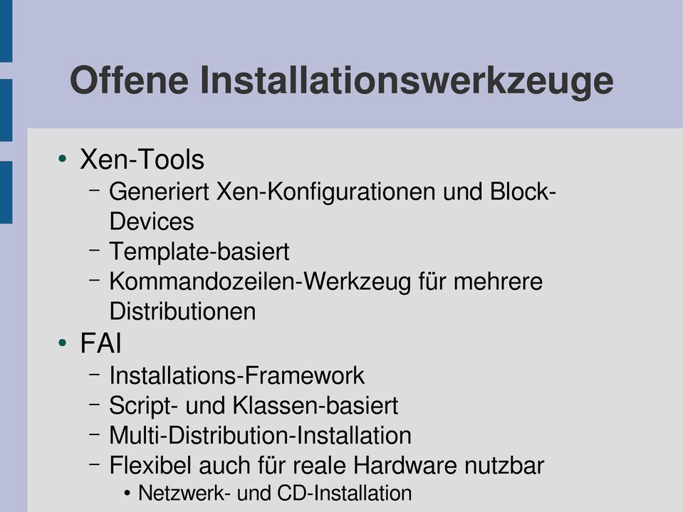 Distributionen FAI Installations Framework Script und Klassen basiert Multi