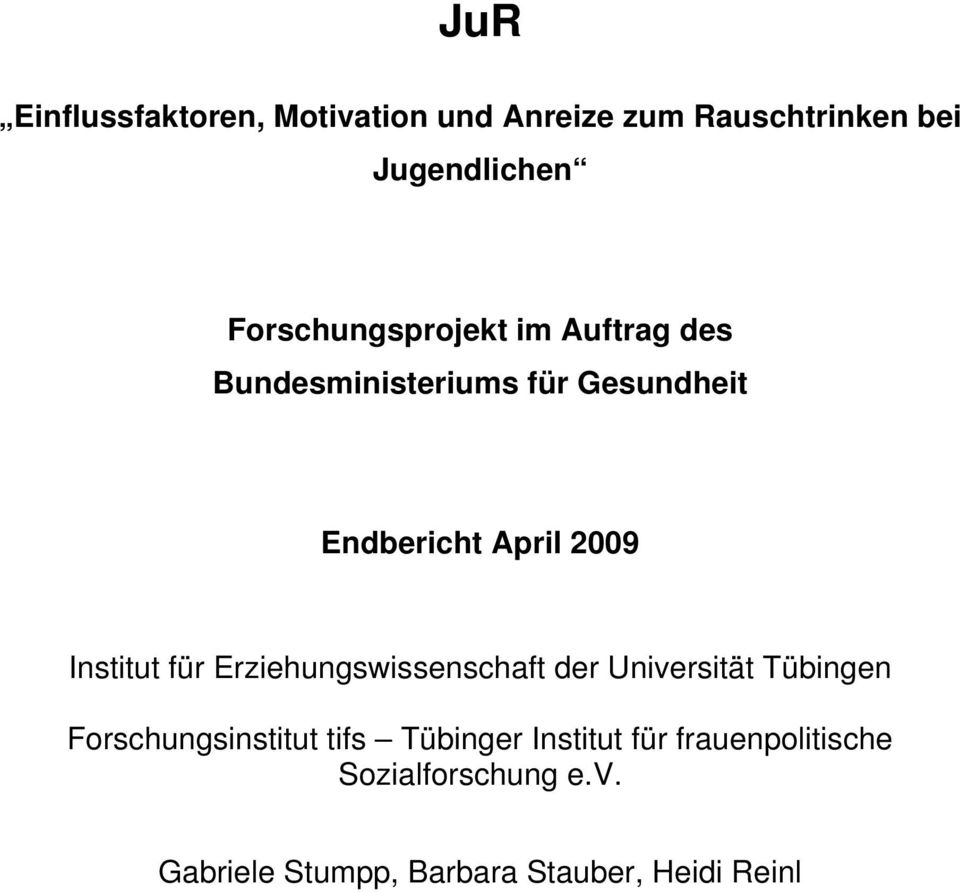 Institut für Erziehungswissenschaft der Universität Tübingen Forschungsinstitut tifs