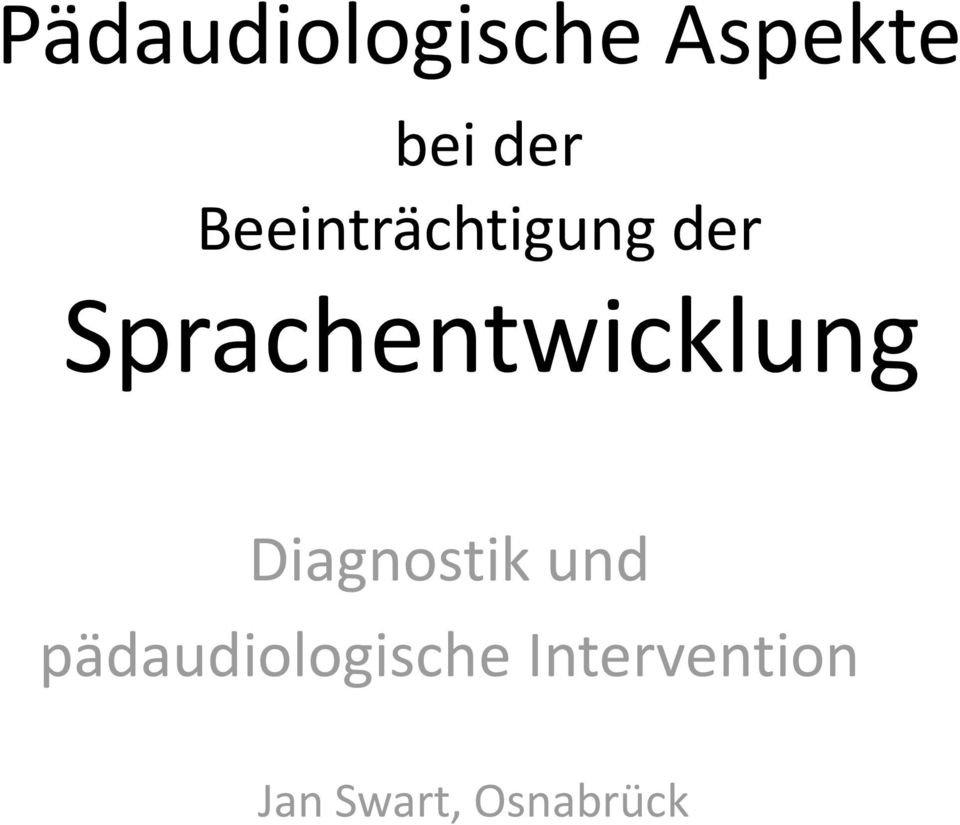 Sprachentwicklung Diagnostik und