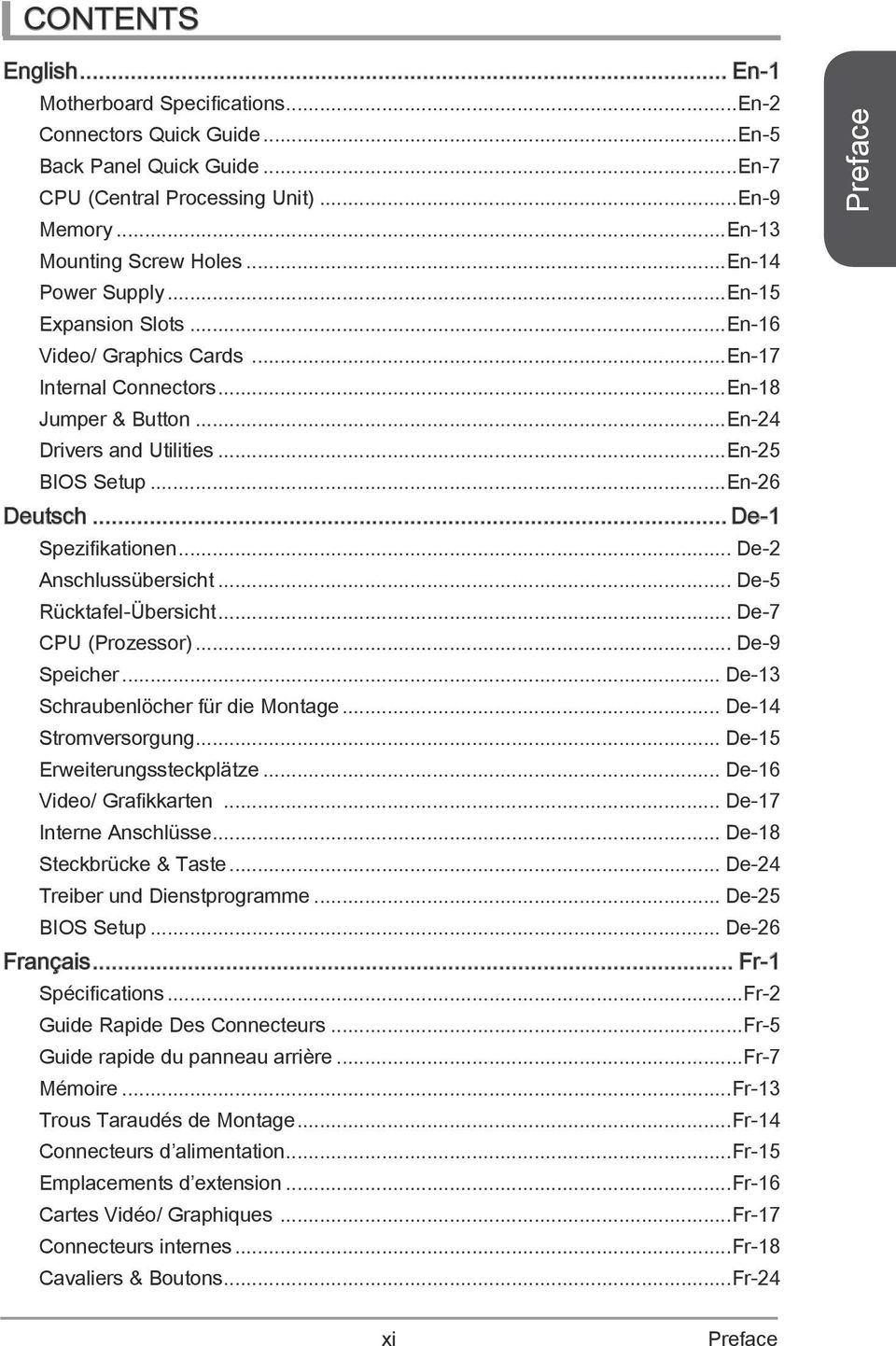 .. De-1 Spezifikationen... De-2 Anschlussübersicht... De-5 Rücktafel-Übersicht... De-7 CPU (Prozessor)... De-9 Speicher... De-13 Schraubenlöcher für die Montage... De-14 Stromversorgung.