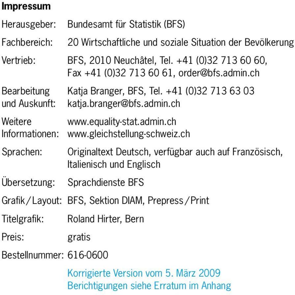 admin.ch Informationen: www.gleichstellung-schweiz.