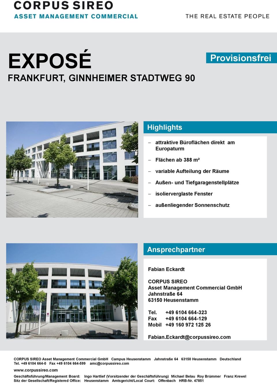 außenliegender Sonnenschutz Ansprechpartner Fabian Eckardt CORPUS SIREO Asset Management Commercial GmbH