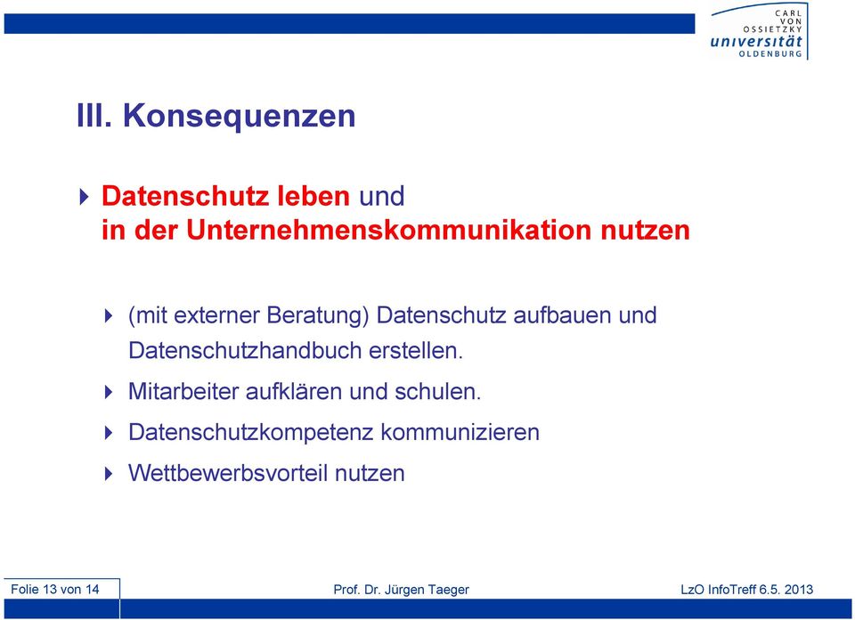 Datenschutzhandbuch erstellen. Mitarbeiter aufklären und schulen.