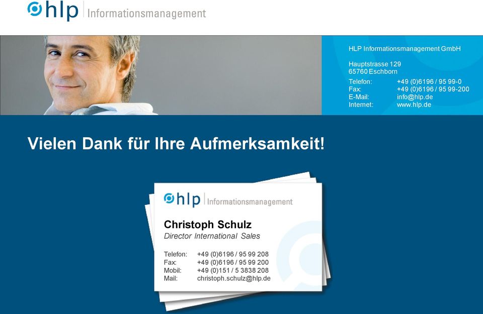Christoph Schulz Director International Sales Telefon: +49 (0)6196 / 95 99 208 Fax: +49