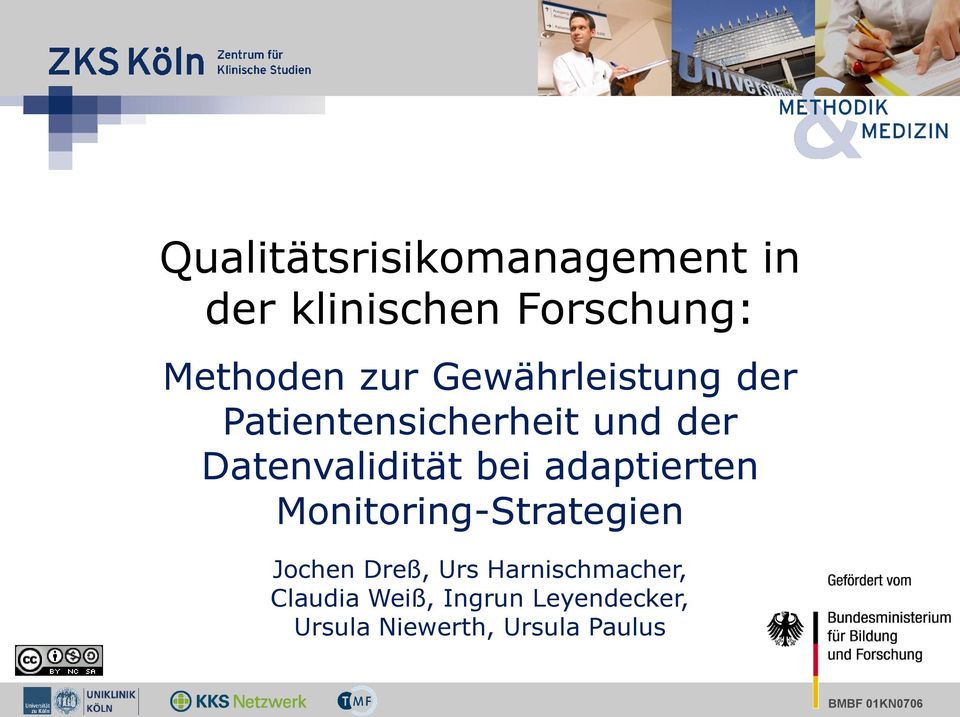 adaptierten Monitoring-Strategien Jochen Dreß, Urs Harnischmacher,