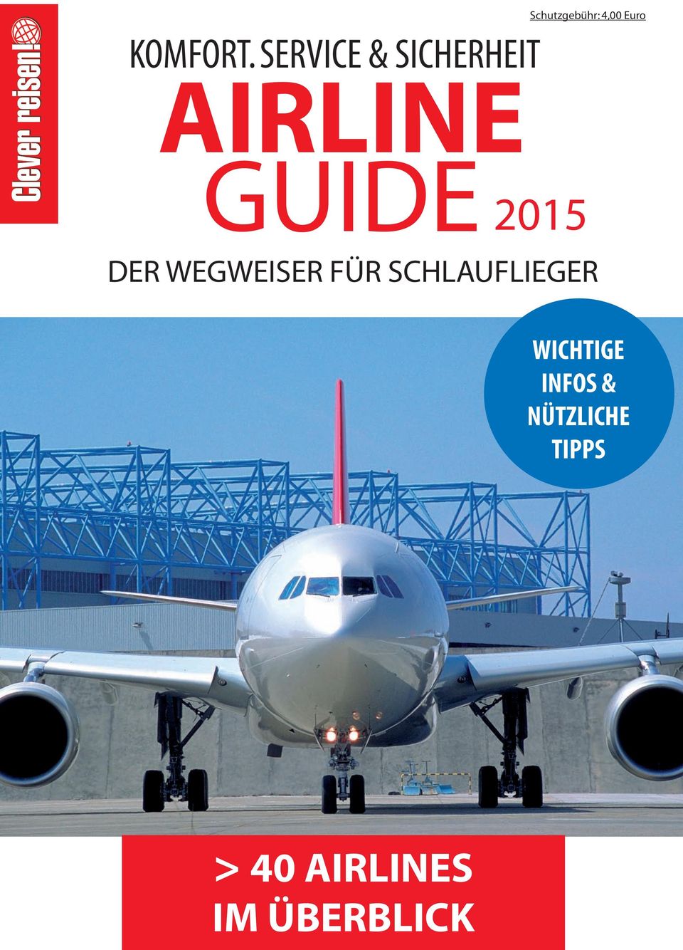 4,00 Euro 2015 AIRLINEGUIDE DER WEGWEISER FÜR