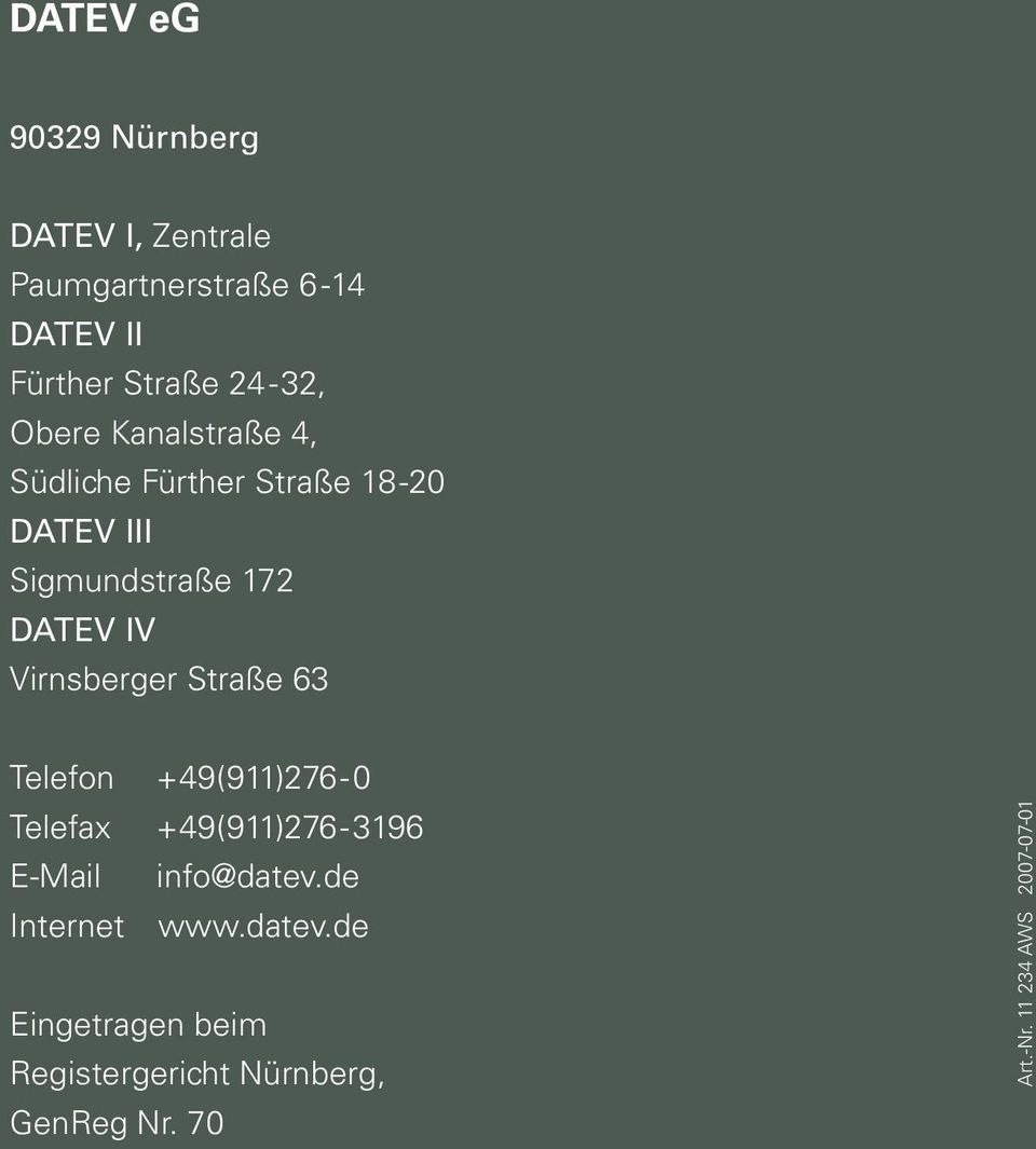 Virnsberger Straße 63 Telefon +49(911)276-0 Telefax +49(911)276-3196 E-Mail info@datev.