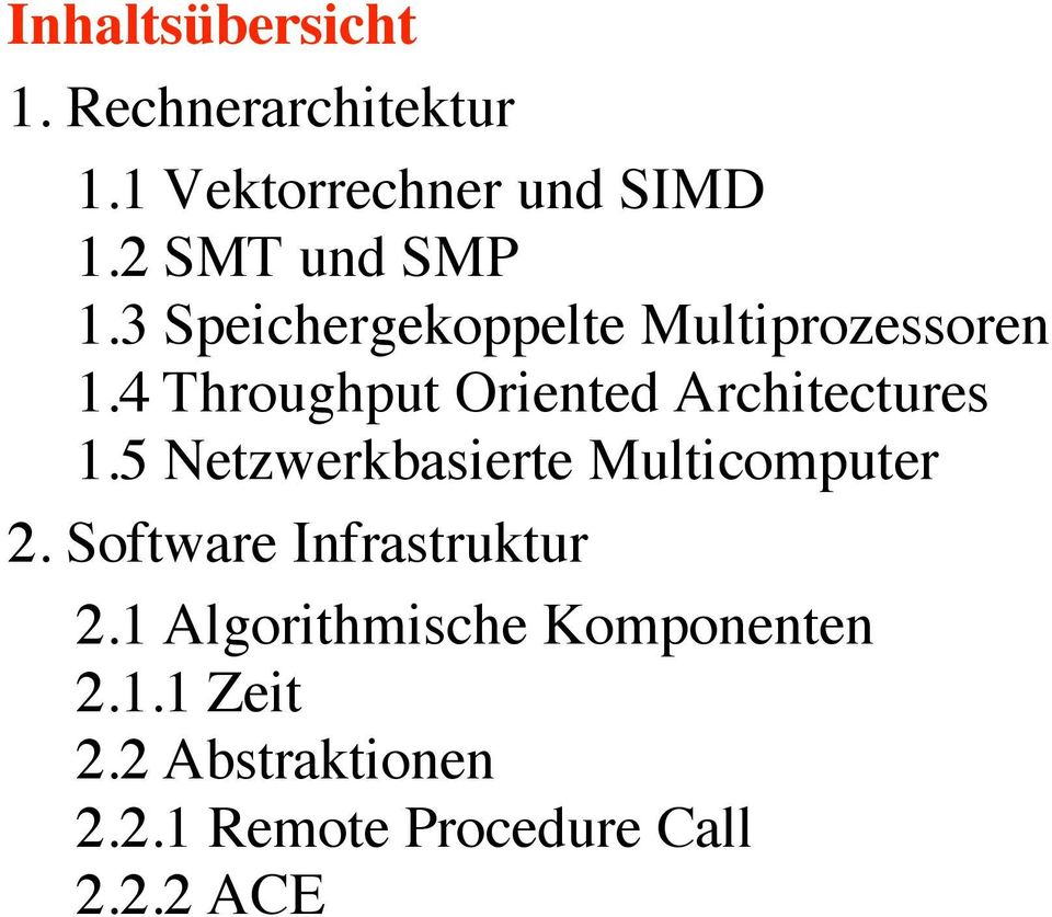 5 Netzwerkbasierte Multicomputer 2. Software Infrastruktur 2.