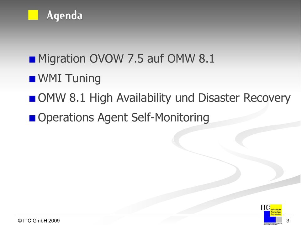 1 High Availability und Disaster