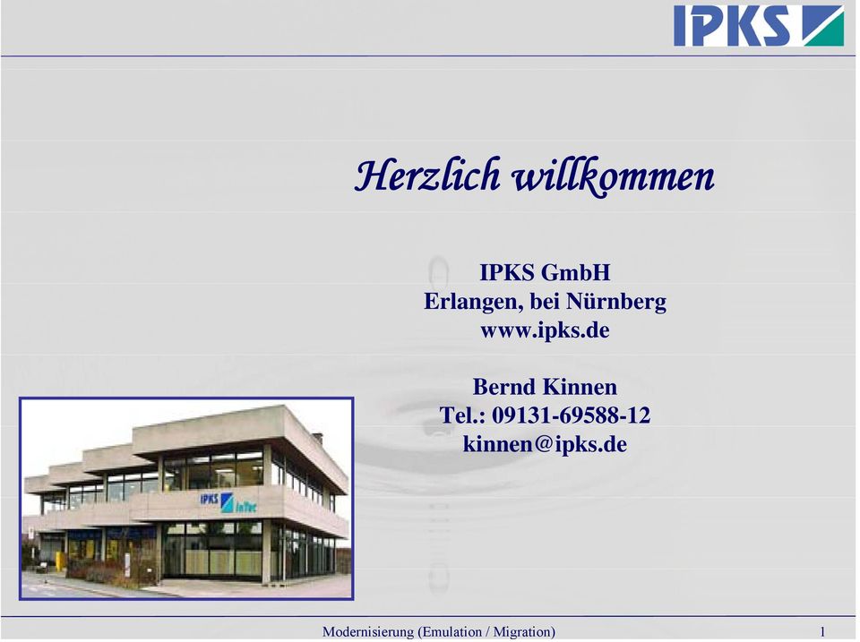 Erlangen, bei Nürnberg www.ipks.