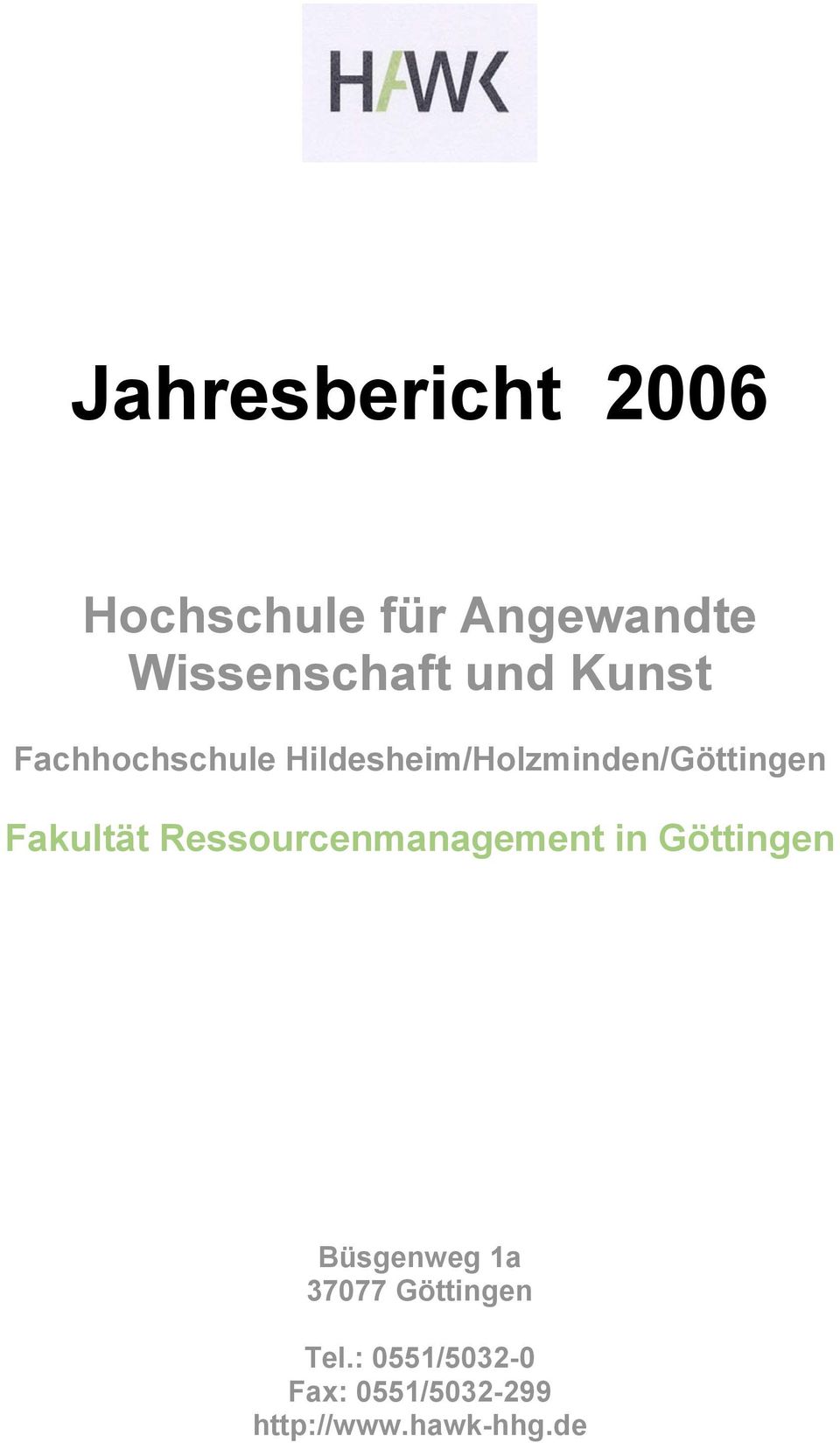 Ressourcenmanagement in Göttingen Büsgenweg 1a 37077