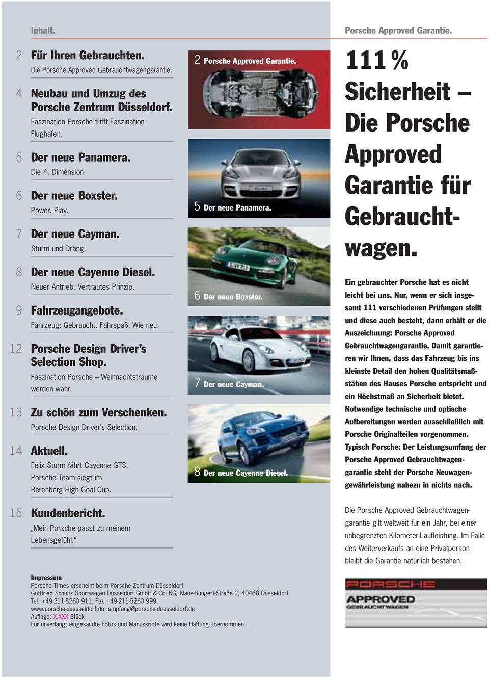 Fahrspaß: Wie neu. 12 Porsche Design Driver s Selection Shop. Faszination Porsche Weihnachtsträume werden wahr. 13 Zu schön zum Verschenken. Porsche Design Driver s Selection. 14 Aktuell.