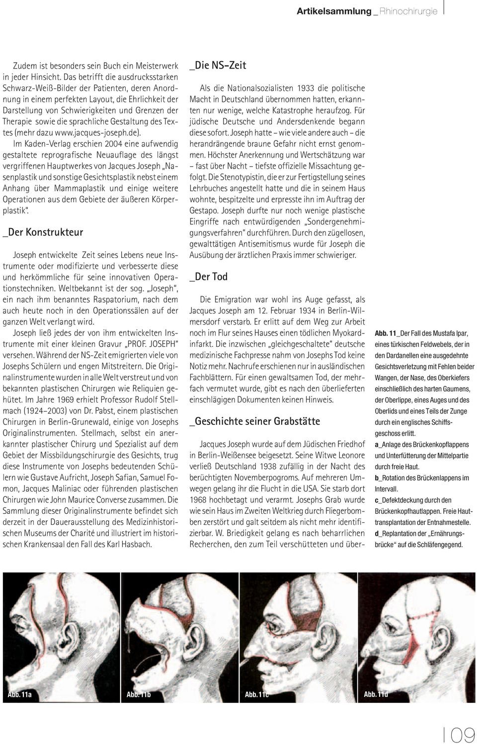 sprachliche Gestaltung des Textes (mehr dazu www.jacques-joseph.de).