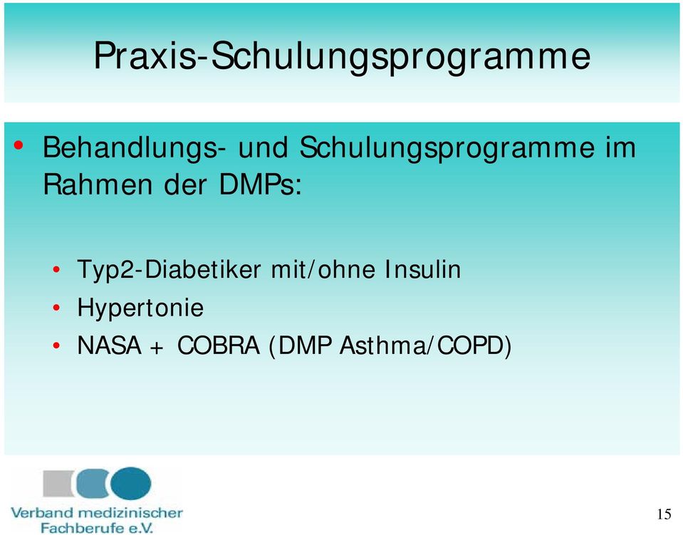DMPs: Typ2-Diabetiker mit/ohne Insulin