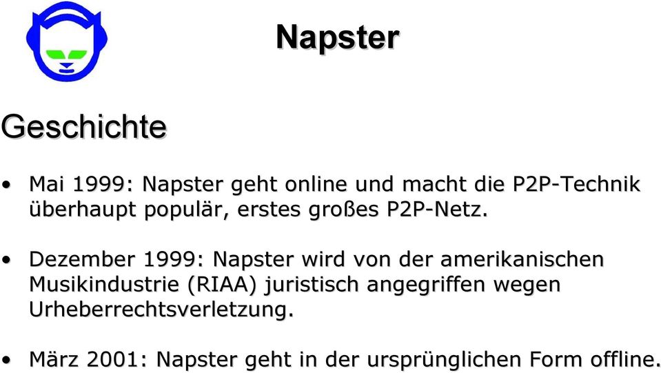 Dezember 1999: Napster wird von der amerikanischen Musikindustrie (RIAA)