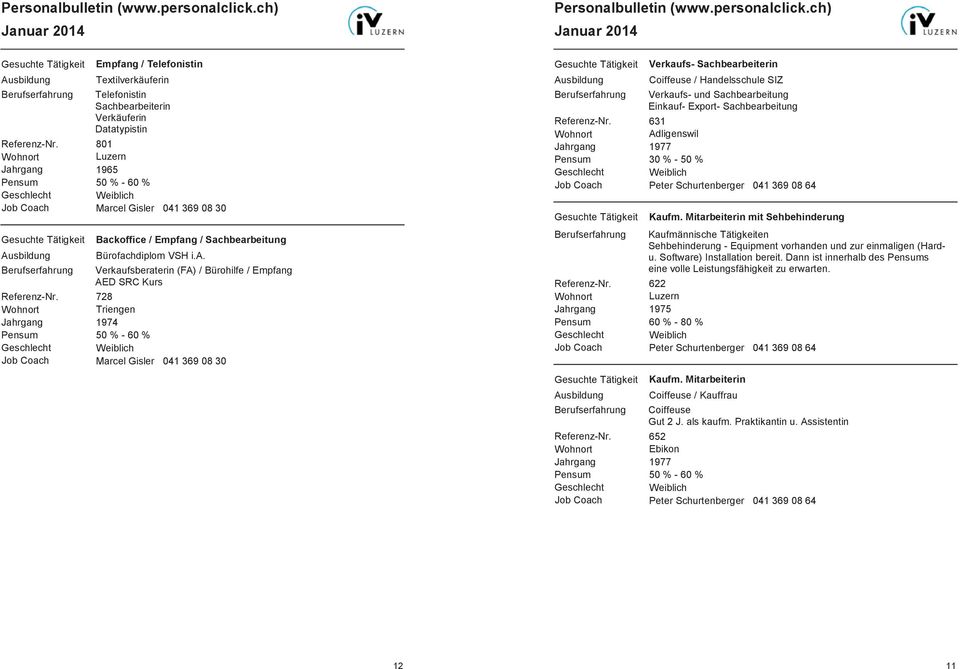 Bürofachdiplom VSH i.a. Verkaufsberaterin (FA) / Bürohilfe / Empfang AED SRC Kurs Referenz-Nr.