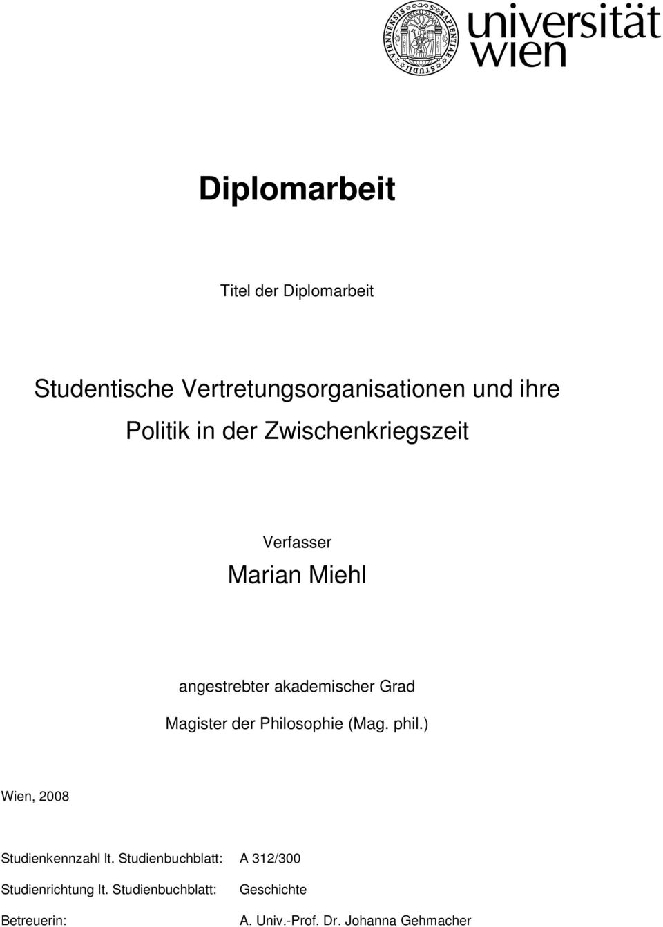 der Philosophie (Mag. phil.) Wien, 2008 Studienkennzahl lt.