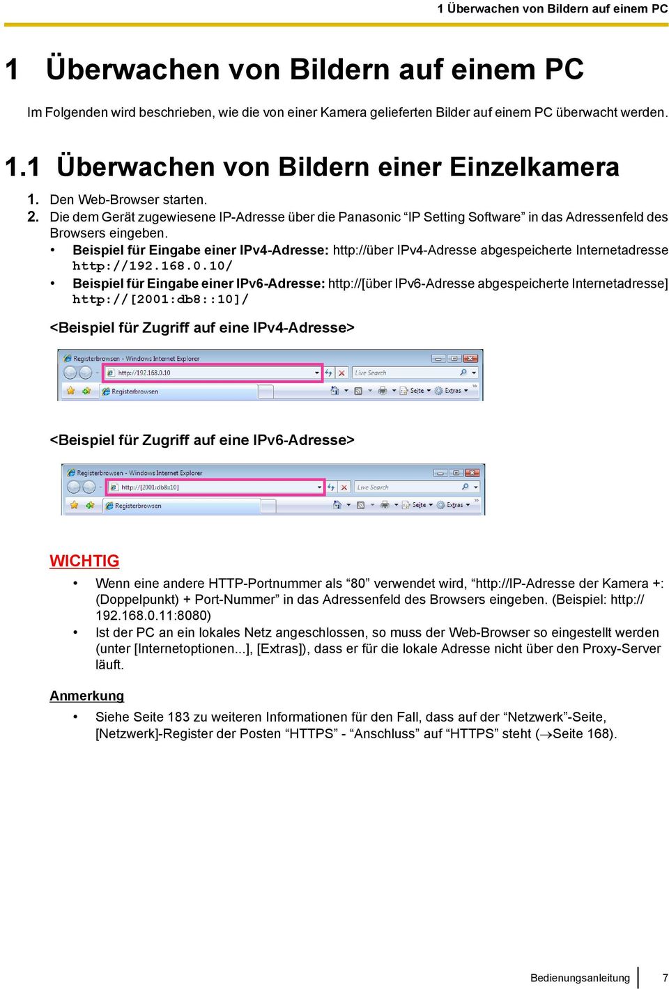 Beispiel für Eingabe einer IPv4-Adresse: http://über IPv4-Adresse abgespeicherte Internetadresse http://192.168.0.
