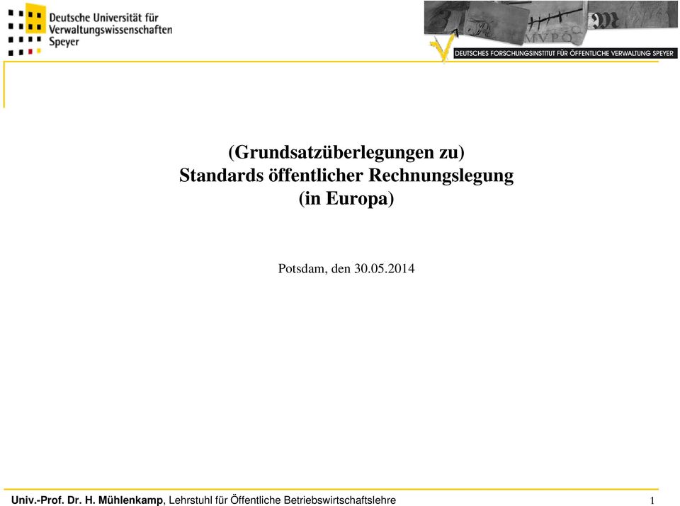 Potsdam, den 30.05.2014 Univ.-Prof. Dr. H.