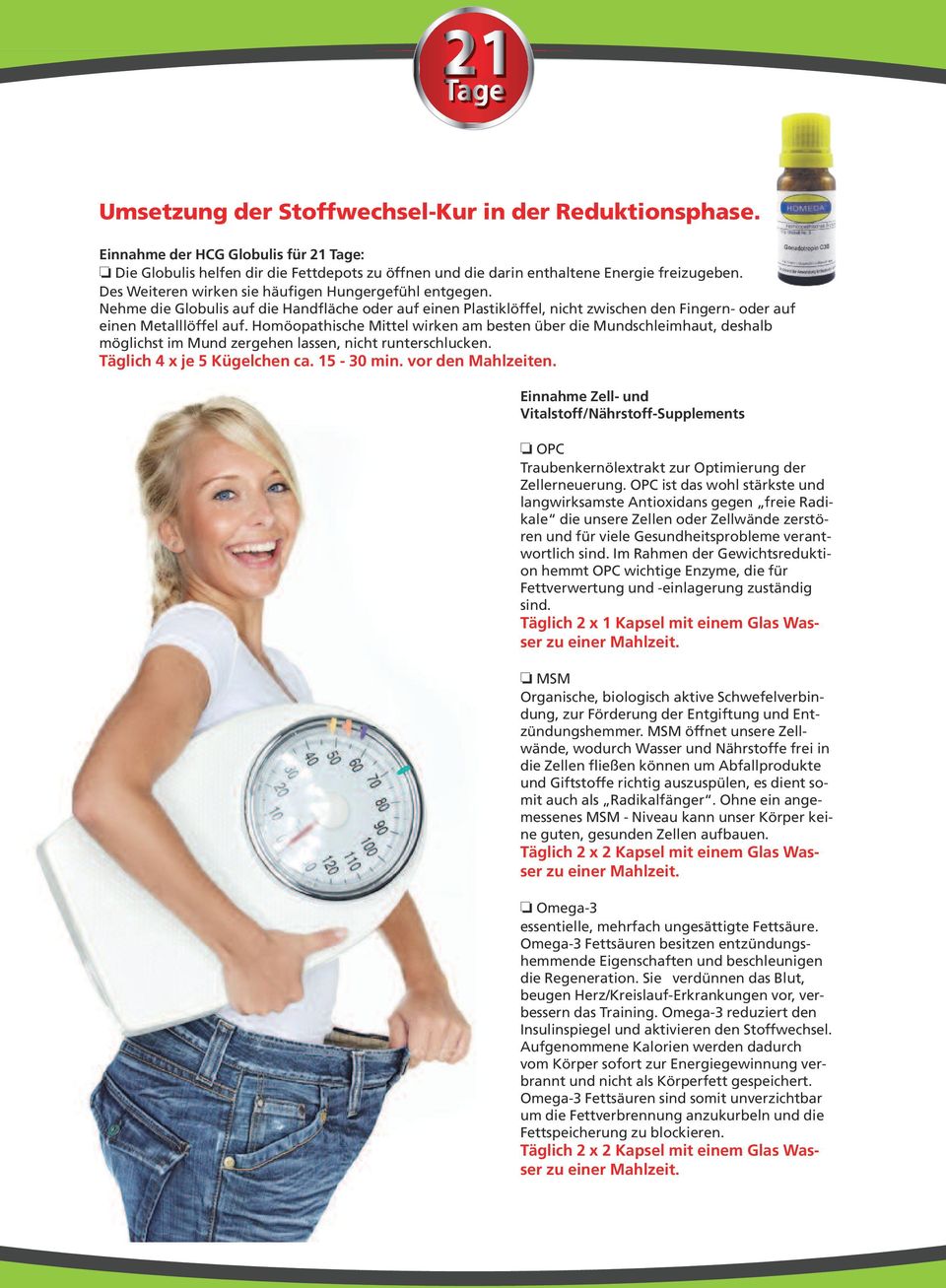 Homöopathische Mittel wirken am besten über die Mundschleimhaut, deshalb möglichst im Mund zergehen lassen, nicht runterschlucken. Täglich 4 x je 5 Kügelchen ca. 15-30 min. vor den Mahlzeiten.