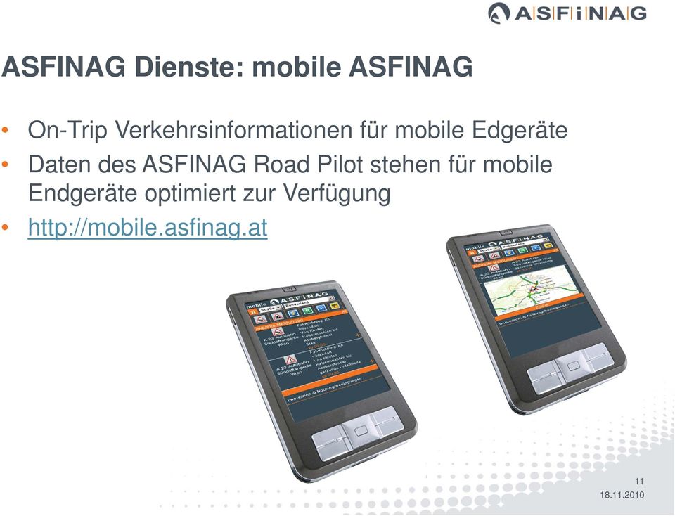 des ASFINAG Road Pilot stehen für mobile