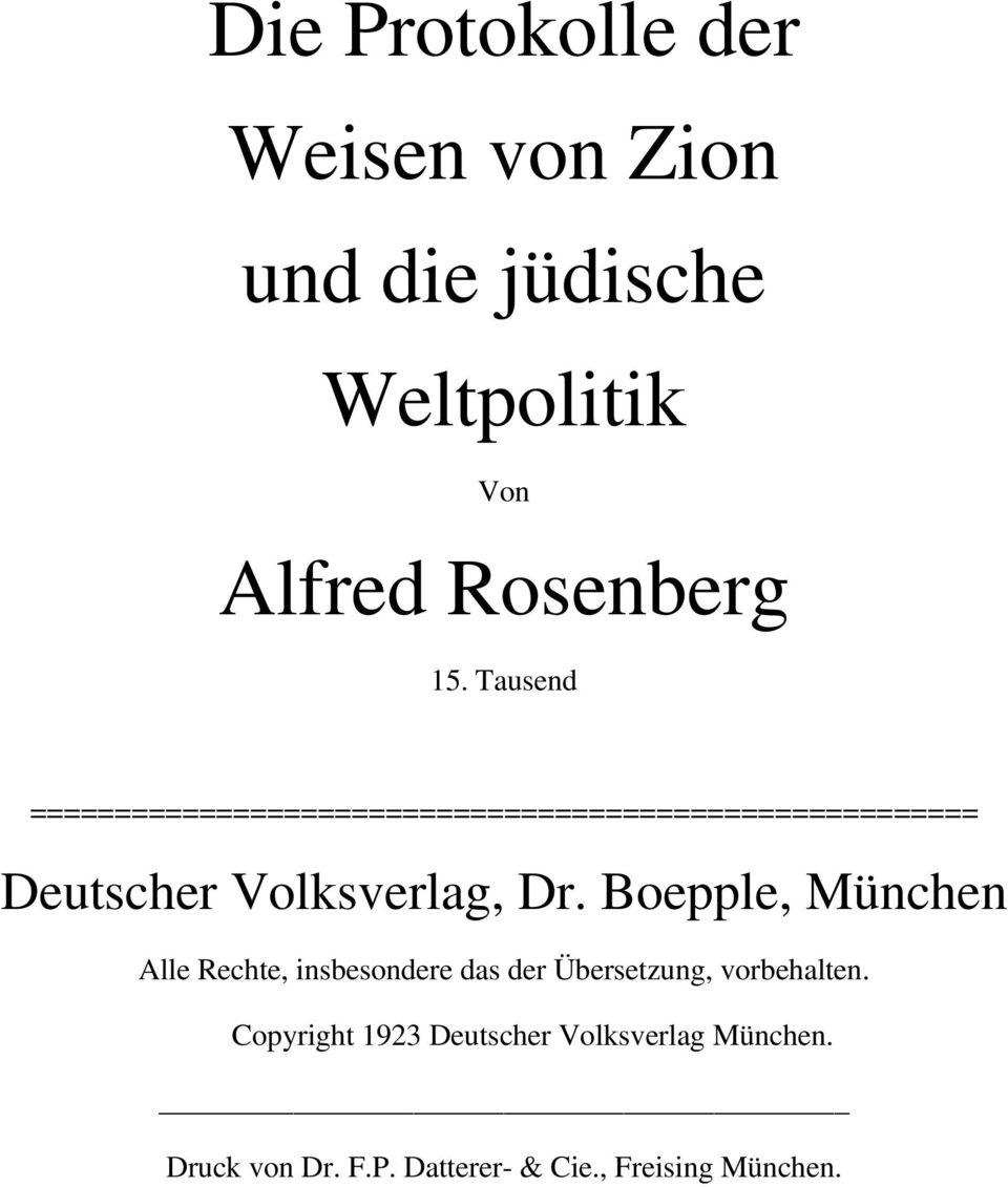 Dr. Boepple, München Alle Rechte, insbesondere das der Übersetzung, vorbehalten.