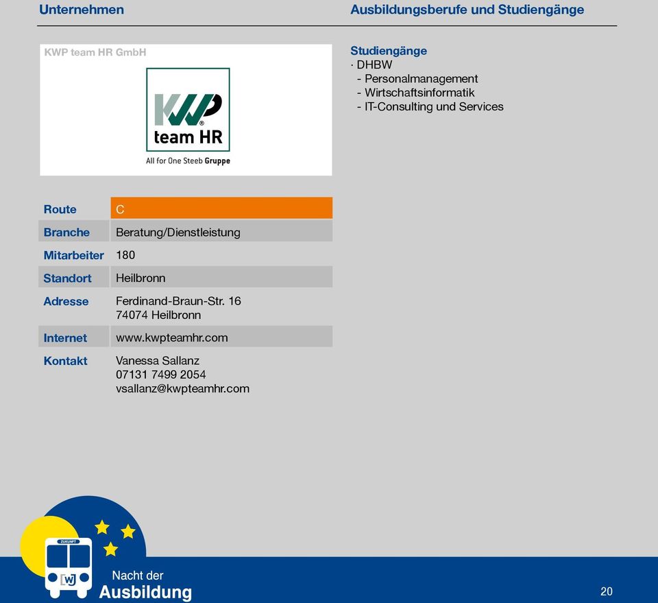 Beratung/Dienstleistung Heilbronn Adresse Ferdinand-Braun-Str.