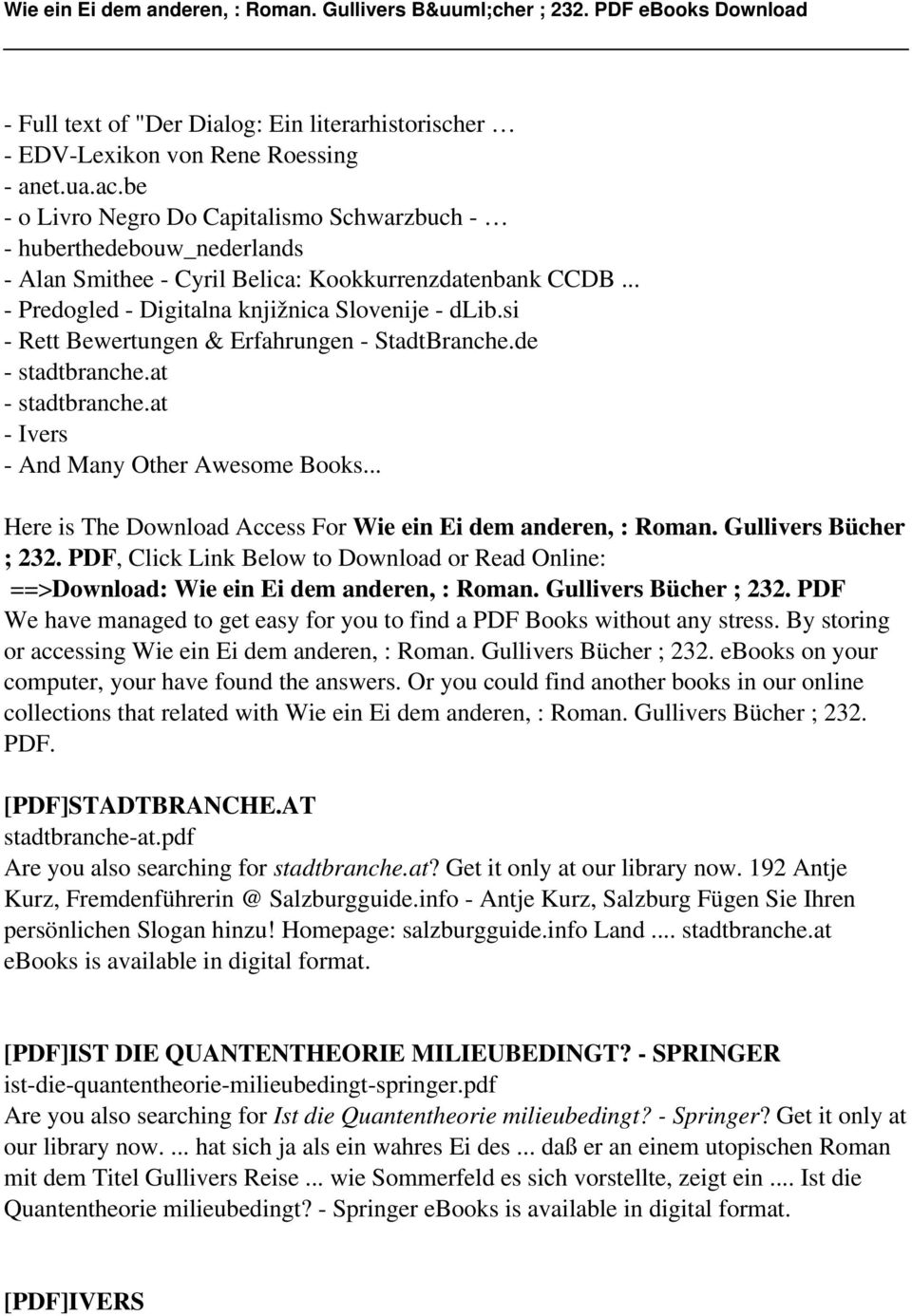 si - Rett Bewertungen & Erfahrungen - StadtBranche.de - stadtbranche.at - stadtbranche.at - Ivers - And Many Other Awesome Books... Here is The Download Access For Wie ein Ei dem anderen, : Roman.
