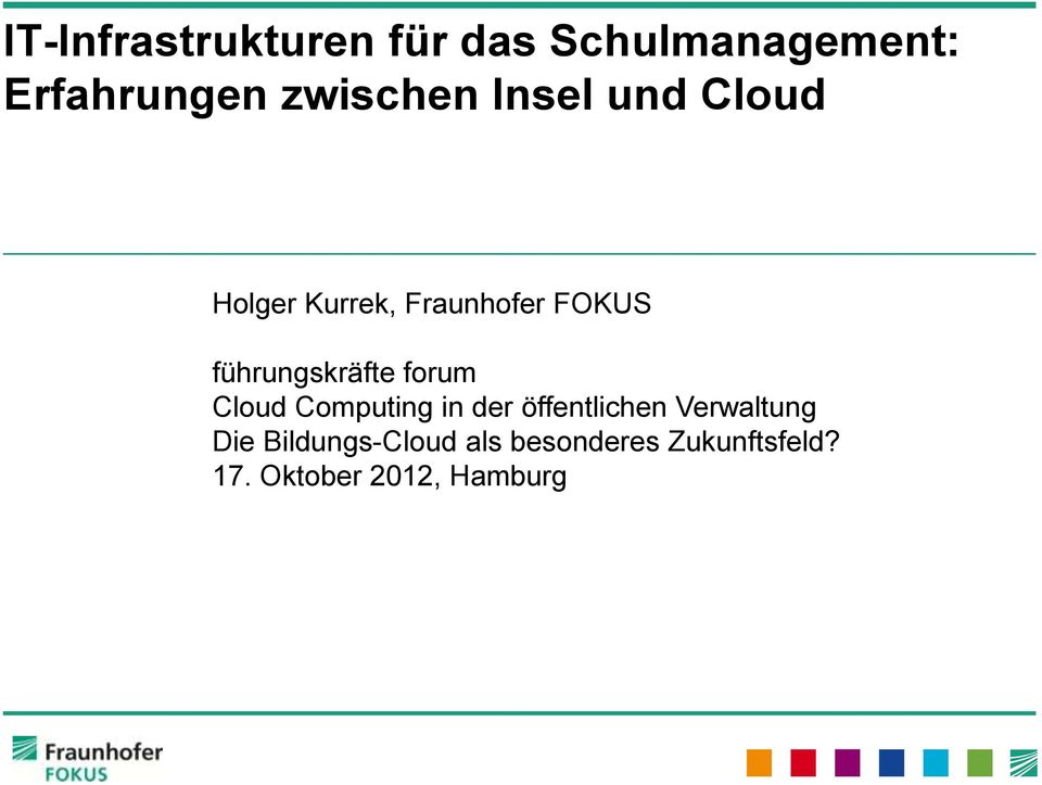 führungskräfte forum Cloud Computing in der öffentlichen