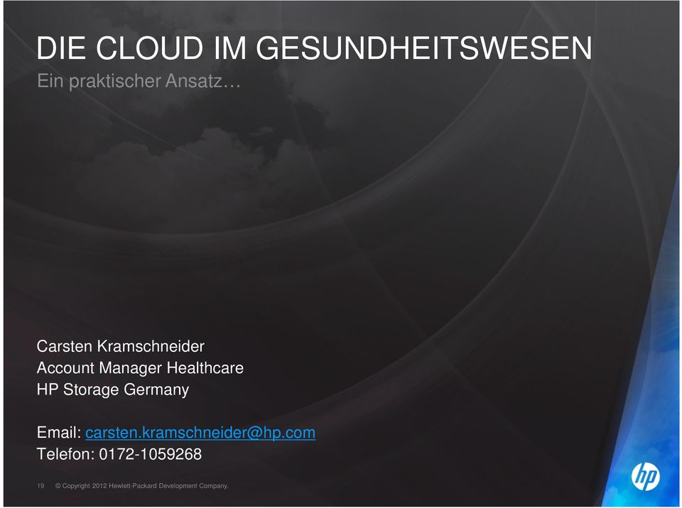 Storage Germany Email: carsten.kramschneider@hp.