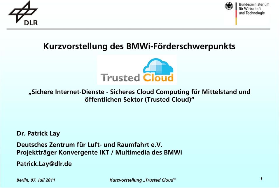(Trusted Cloud) Dr.