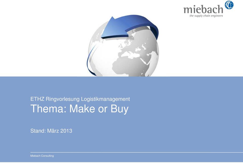 Thema: Make or Buy