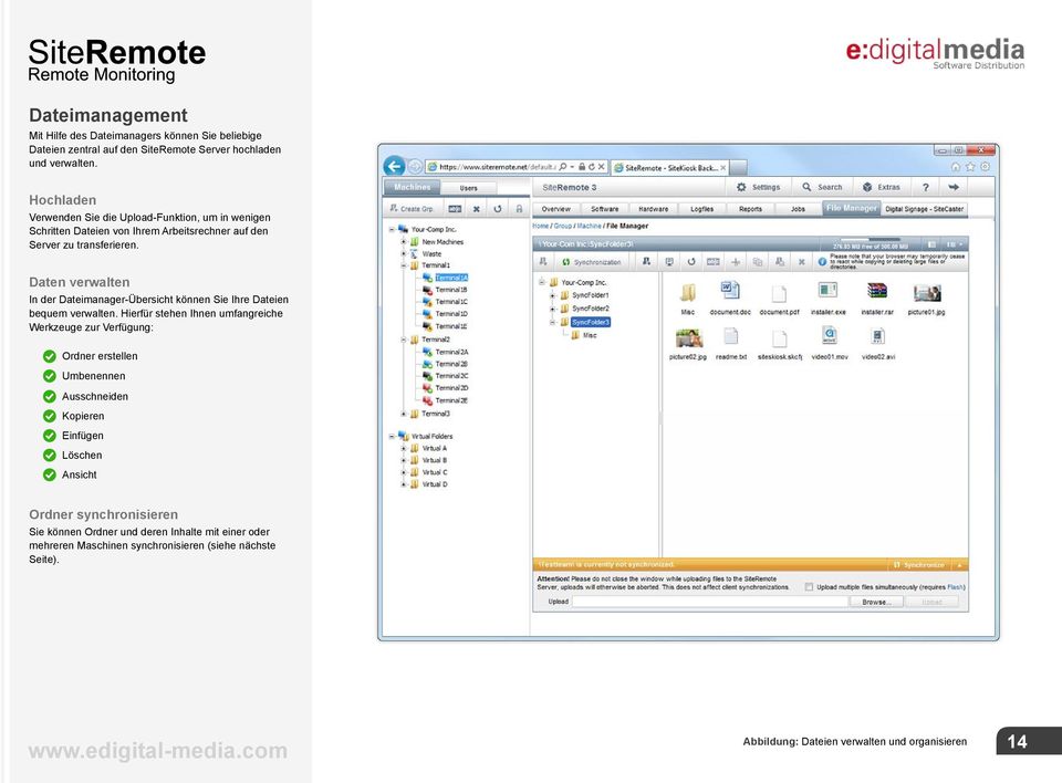 Daten verwalten In der Dateimanager-Übersicht können Sie Ihre Dateien bequem verwalten.