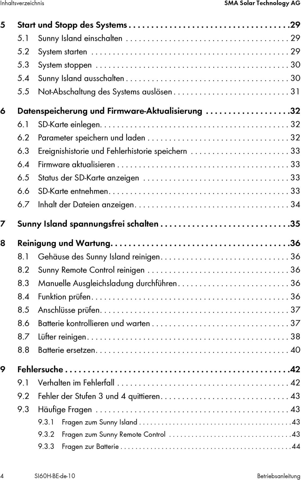 .......................... 31 6 Datenspeicherung und Firmware-Aktualisierung...................32 6.1 SD-Karte einlegen............................................ 32 6.