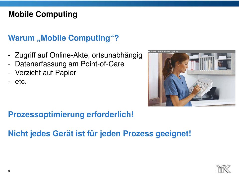 Datenerfassung am Point-of-Care - Verzicht auf Papier -