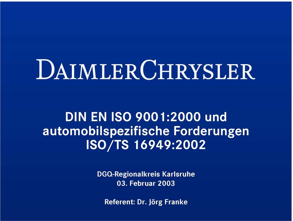 ISO/TS 16949:2002 DGQ-Regionalkreis