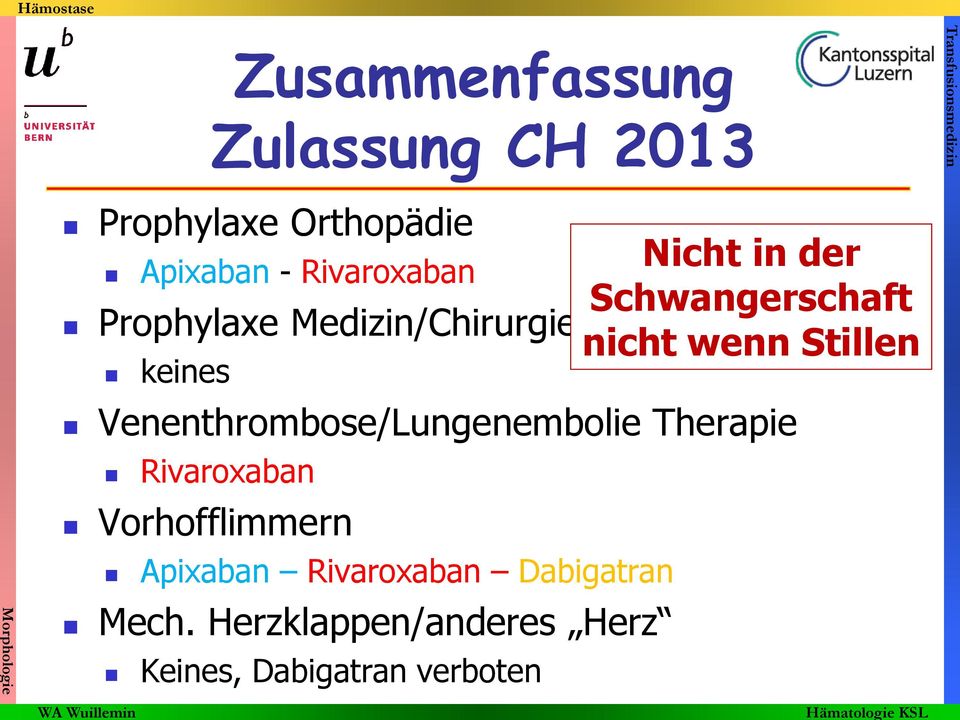 nicht wenn Stillen keines Venenthrombose/Lungenembolie Therapie Rivaroxaban