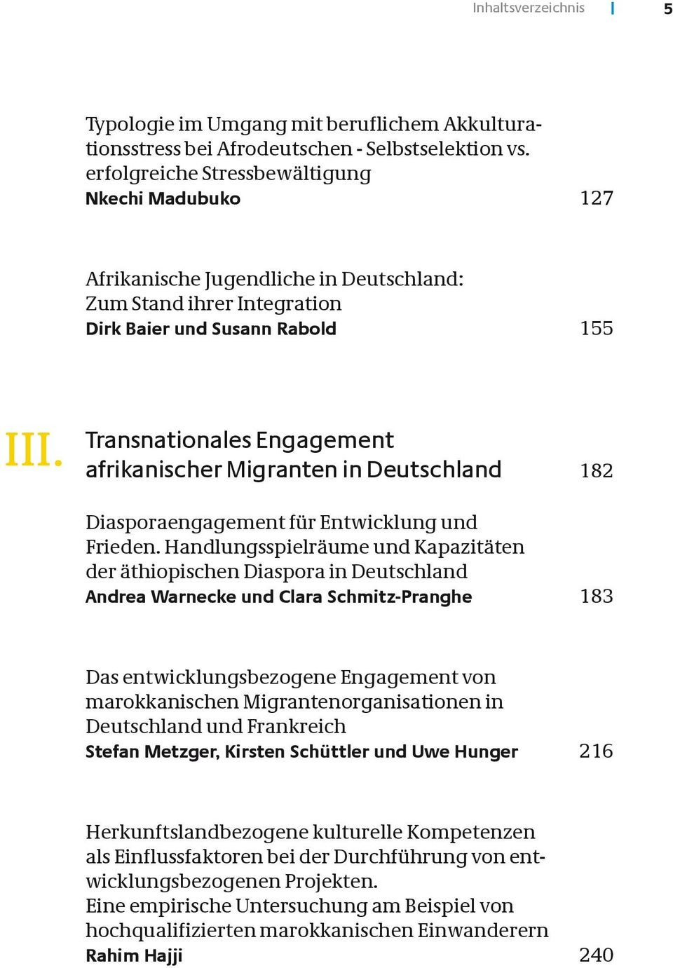 Transnationales Engagement afrikanischer Migranten in Deutschland 182 Diasporaengagement für Entwicklung und Frieden.