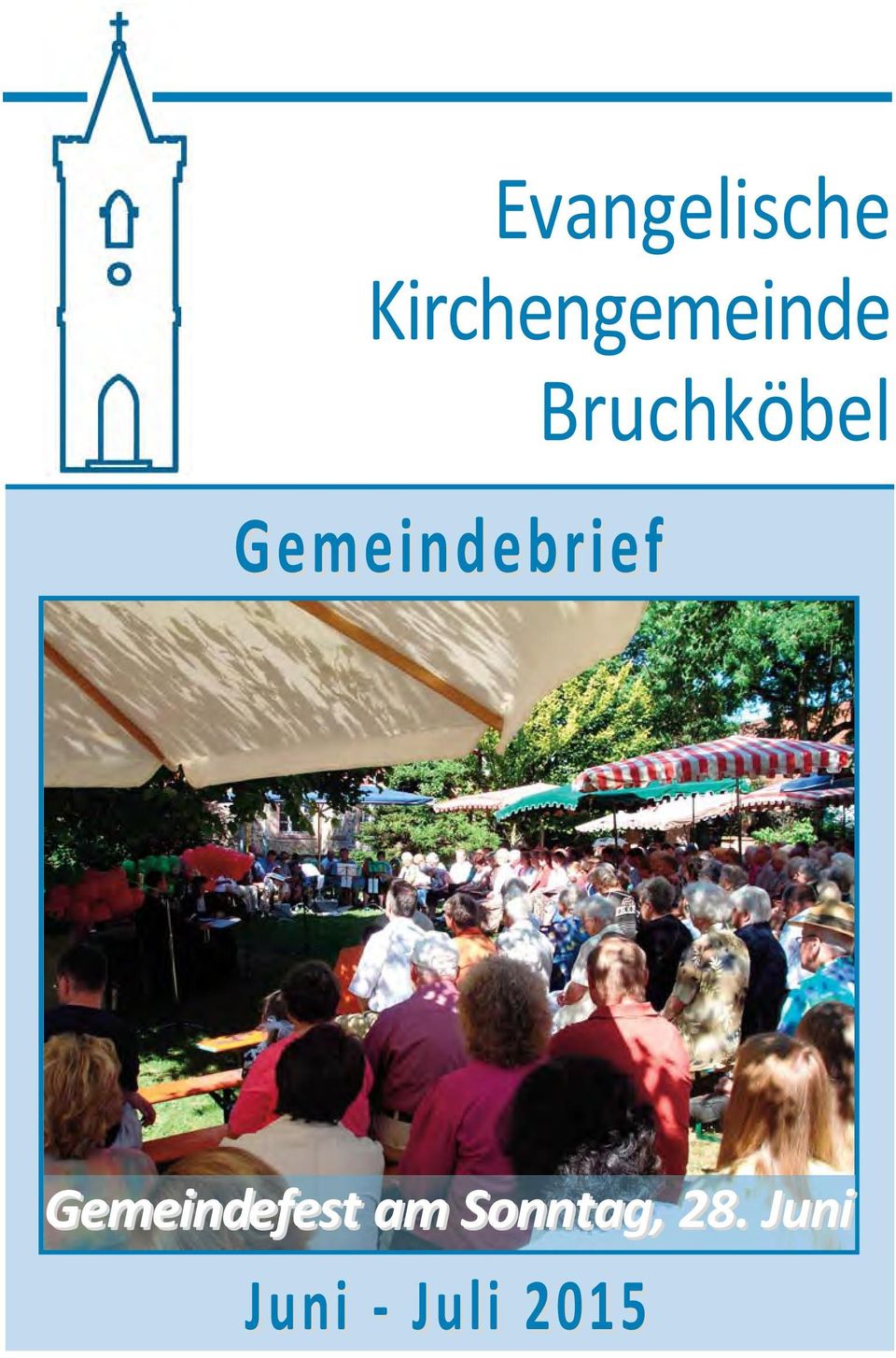 Gemeindebrief Gemeindefest